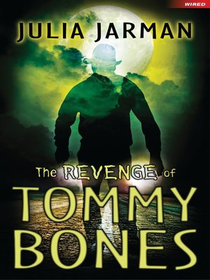 cover image of The Revenge of Tommy Bones